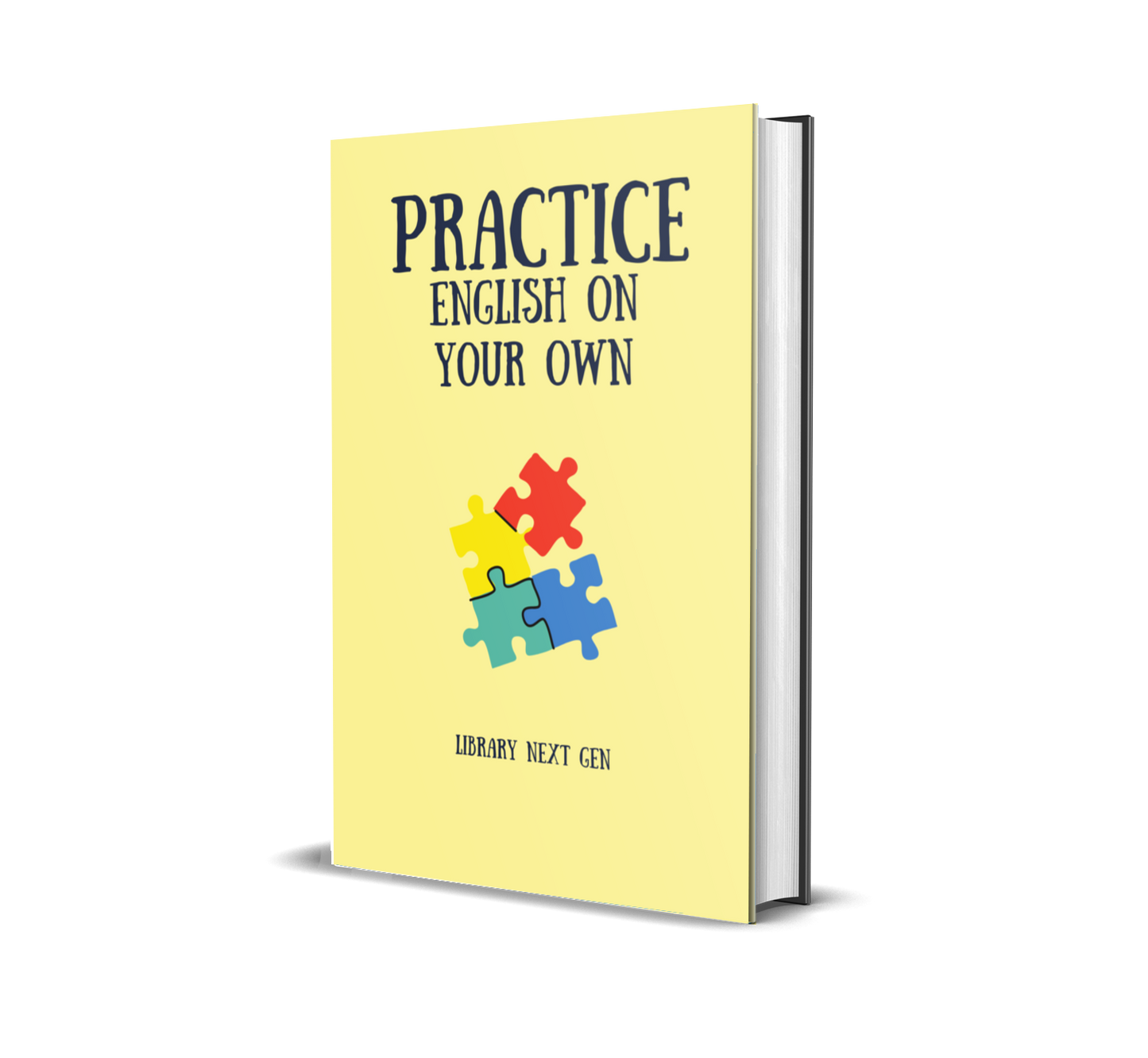 PRACTICE ENGLISH ON YOUR OWN
